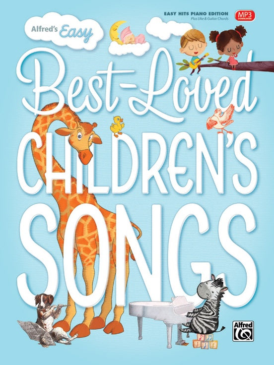 Alfred's Easy Best-Loved Children's Songs: Piano/Vocal/Guitar Book