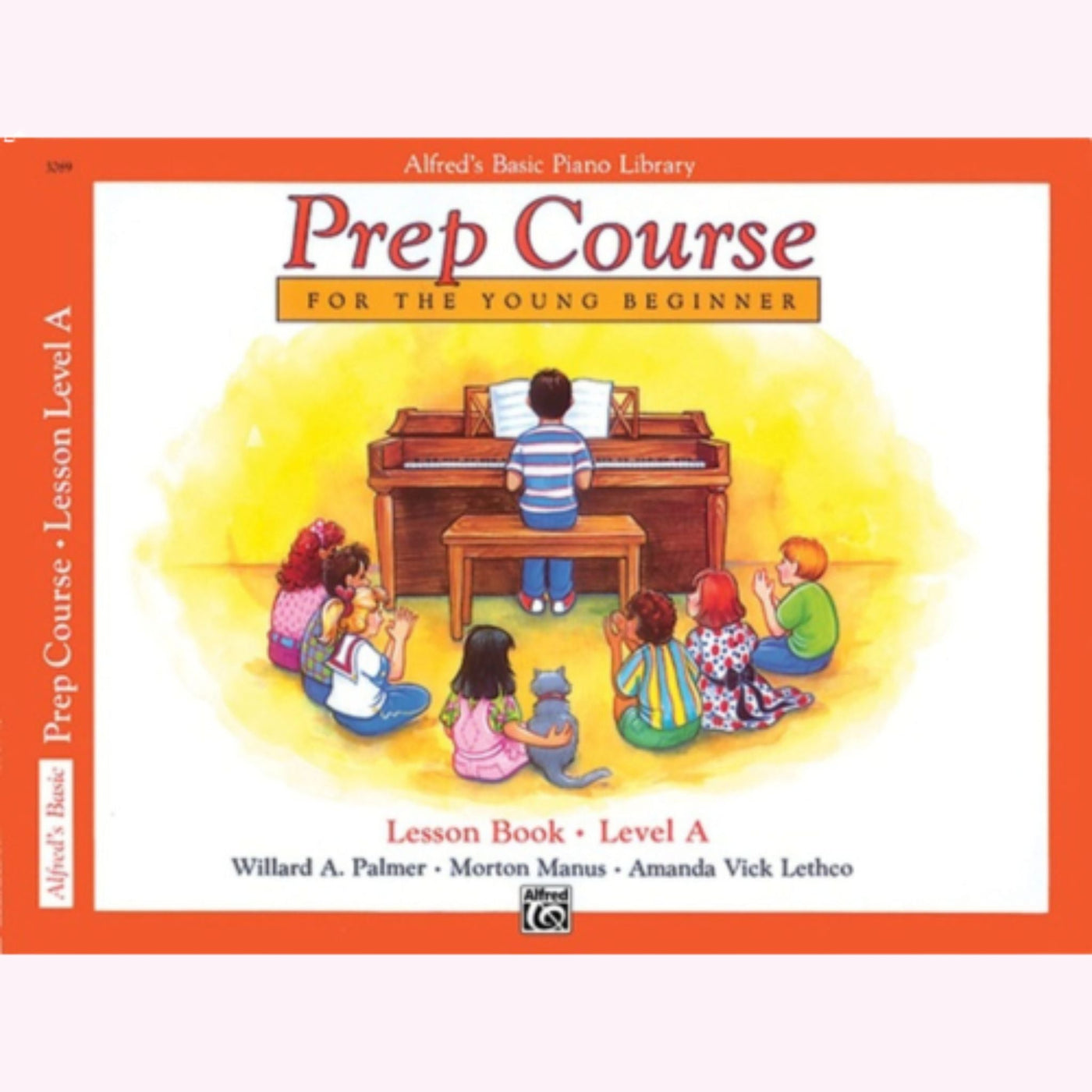 Alfred's Basic Piano Prep Course: Lesson Book A