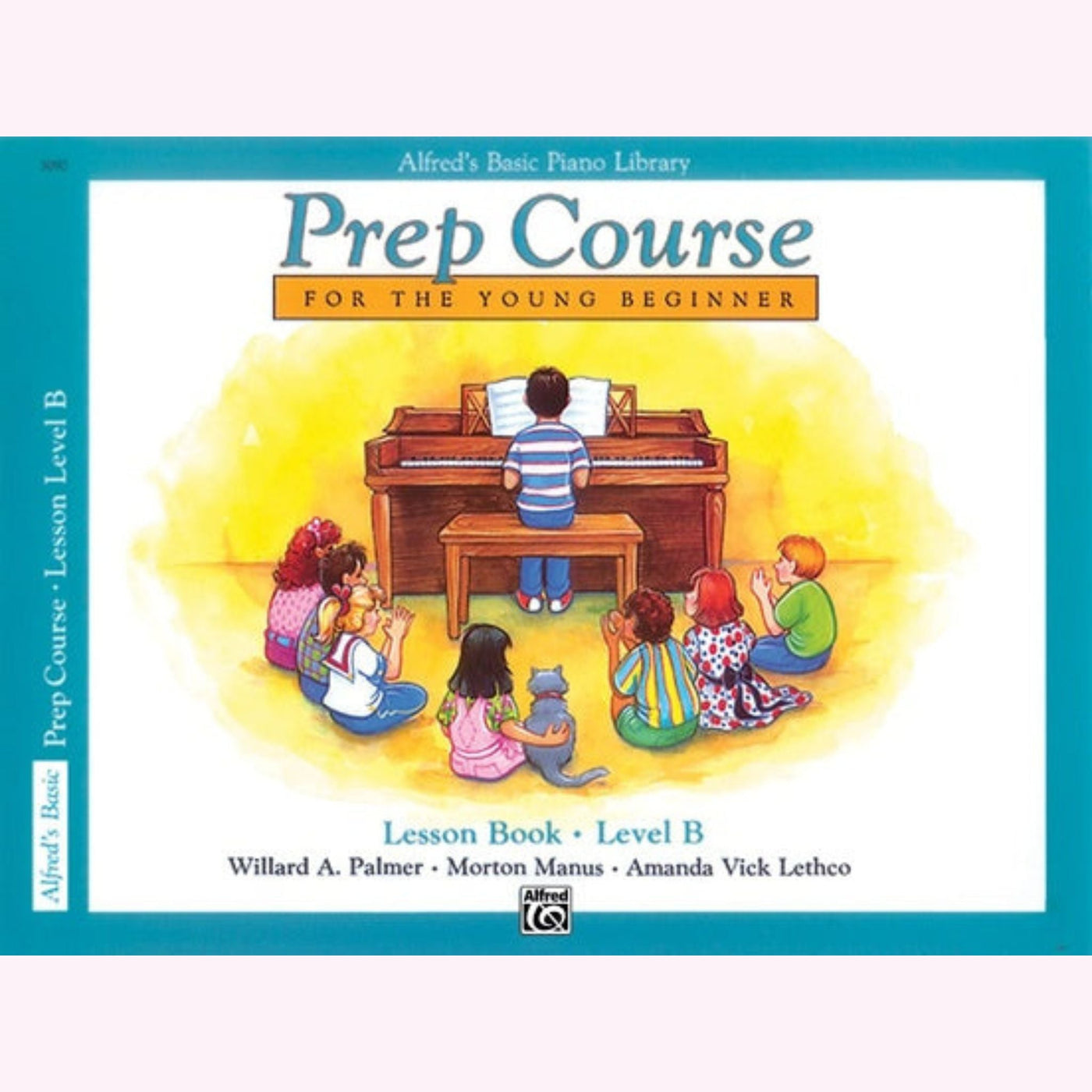 Alfred's Basic Piano Prep Course: Lesson Book B