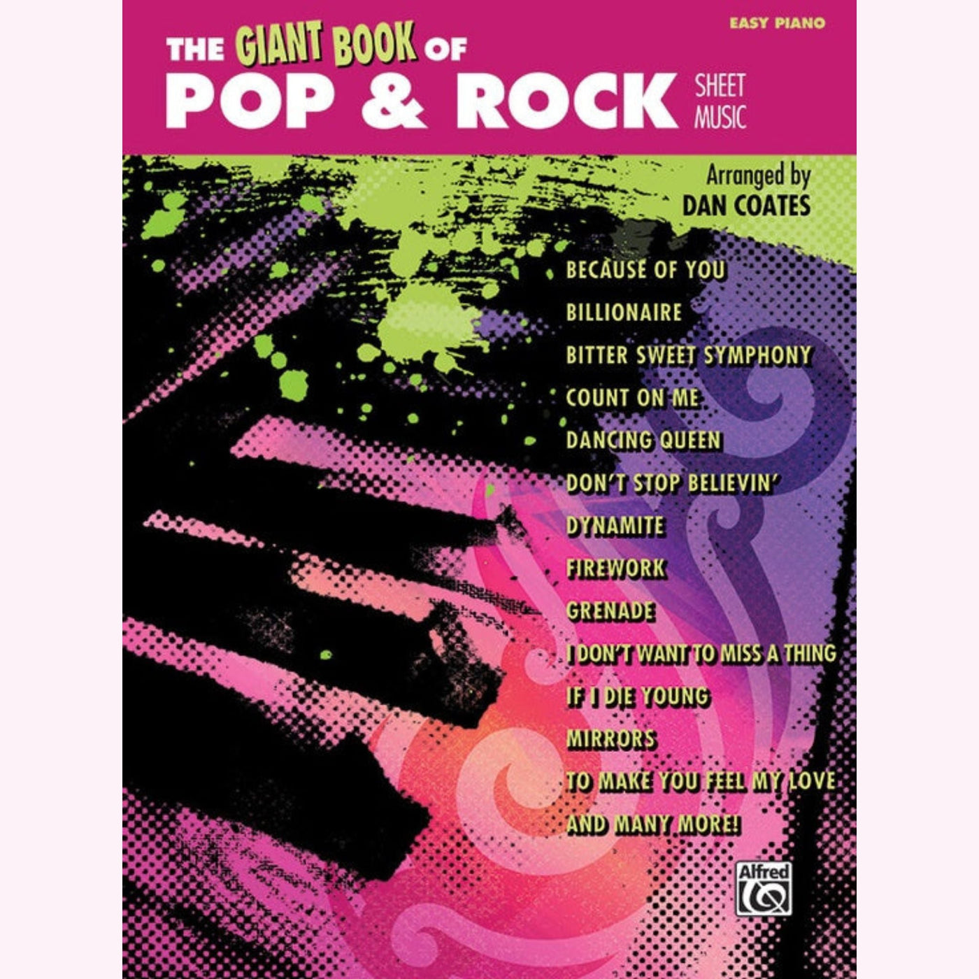 The Giant Book of Pop & Rock Sheet Music: Piano Book